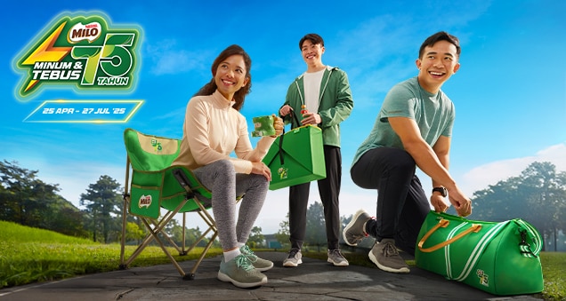 PROGRAM MINUM DAN TEBUS MILO® 75 TAHUN MINUM, KUMPUL & TEBUS KOLEKSI EKSKLUSIF MILO®