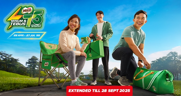 MILO® DRINK &amp; REDEEM PROGRAMME HAS BEEN EXTENDED TILL 28 SEPT 2025!