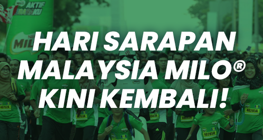 Hari Sarapan Malaysia  MILO® 2023 Kembali Lagi!