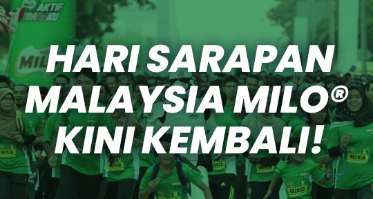Hari Sarapan Malaysia MILO® 2023 Kembali Lagi!