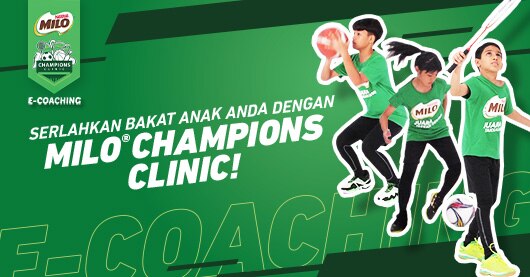 Latih Bersama Legenda di MILO® Champions Clinic 2021